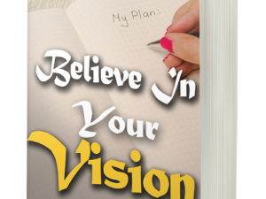 Believe in your Vision guide image