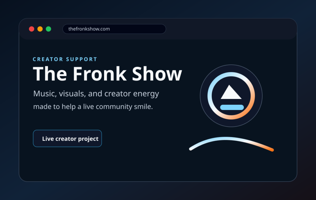 Original visual reference card for The Fronk Show creator support project