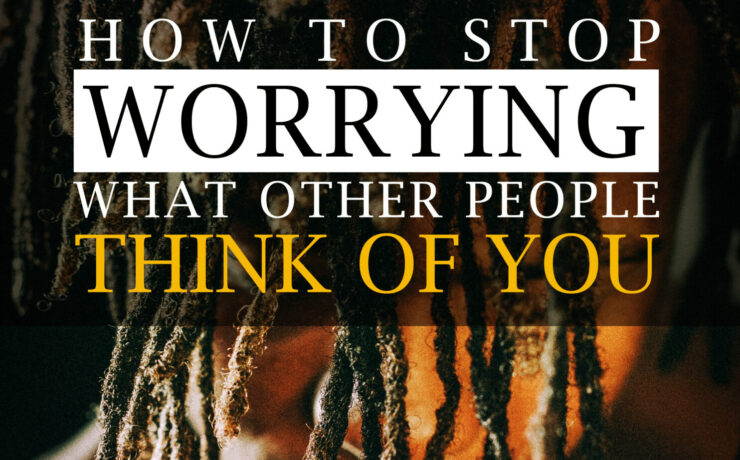 Stop Worrying What People Think and Make Clearer Choices guide image