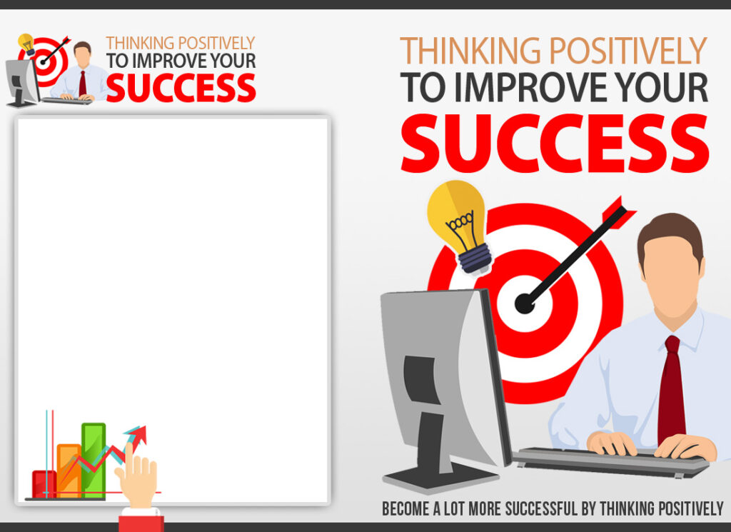 Thinking Positive Thinking to Improve your Success supporting image