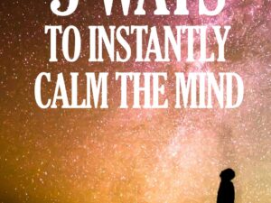 Ways to Instantly Calm guide image